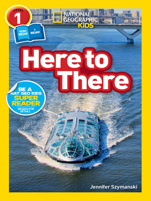 Cover image for Here to There (National Geographic Kids Readers, Level 1/Co-Reader)